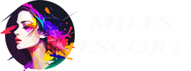 Milfs Escort